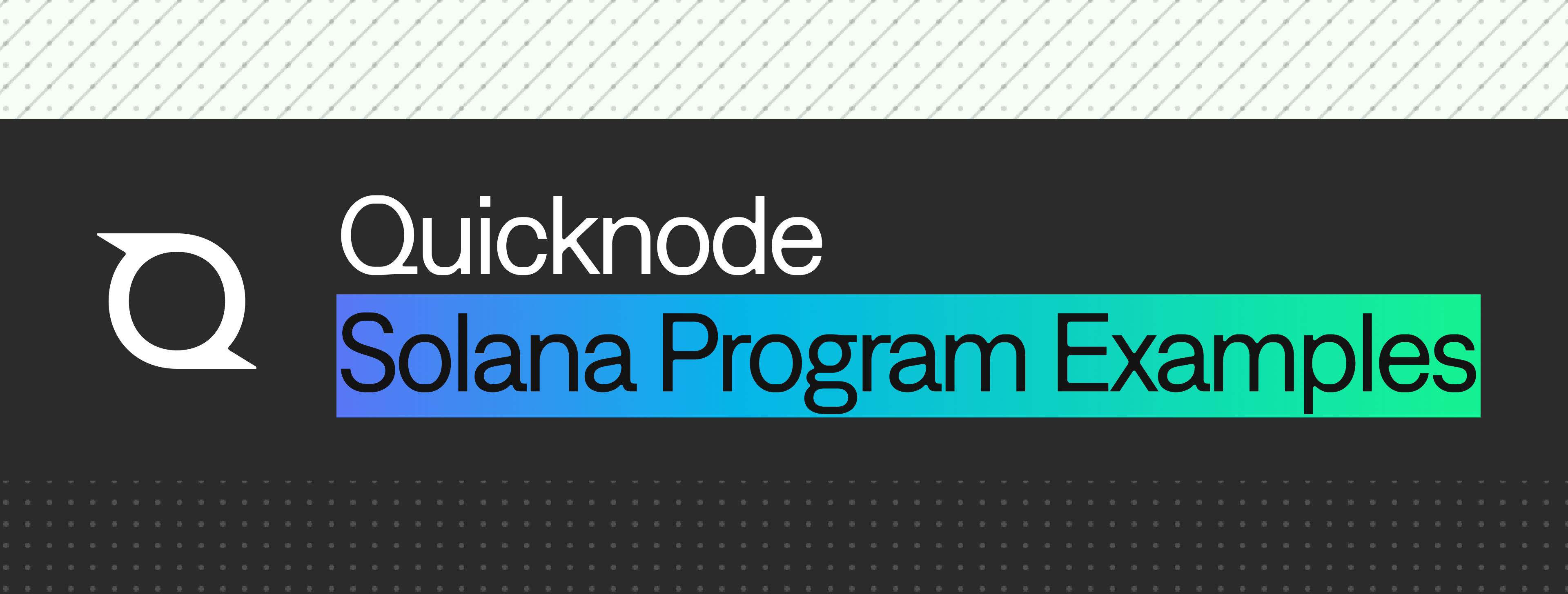 Quicknode Solana Program Examples banner